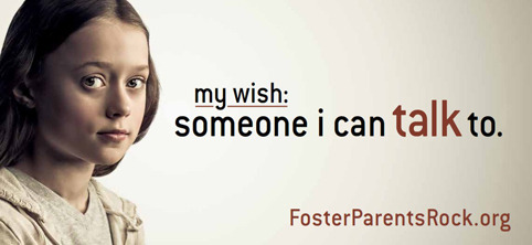 My Wish: Someone I Can Talk To - FosterParentsRock.org